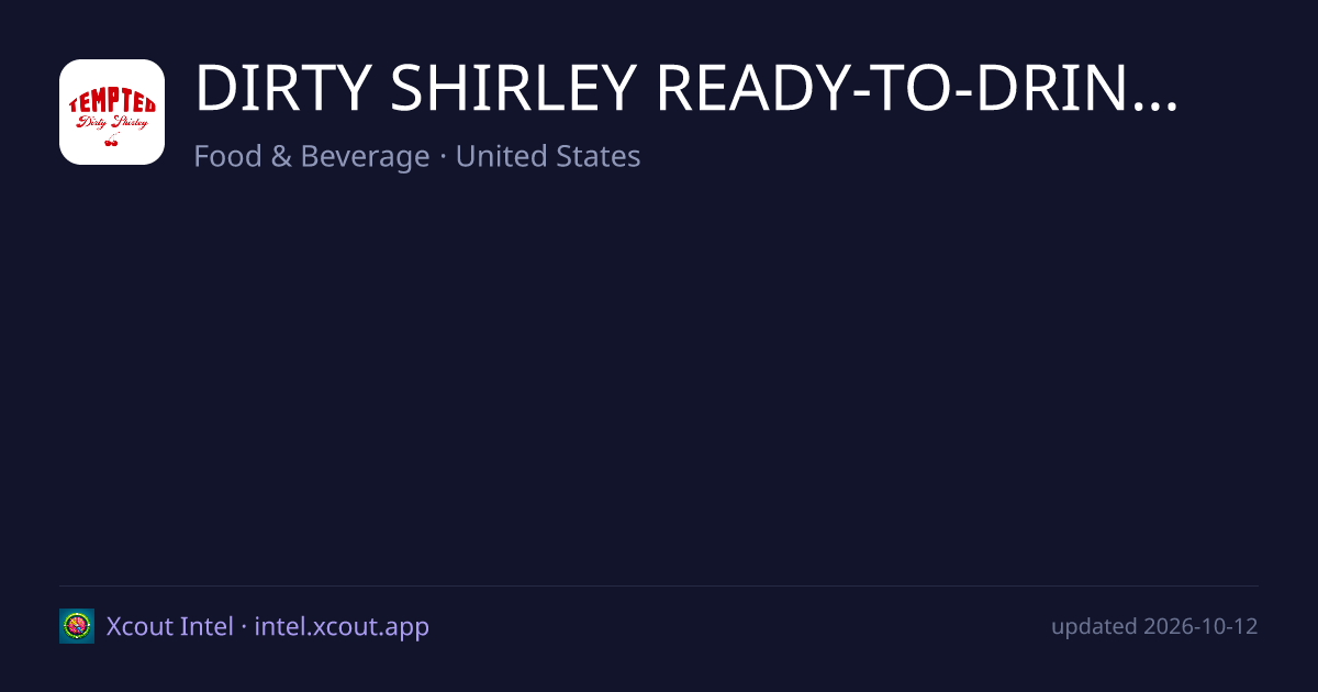 DIRTY SHIRLEY READY-TO-DRINK COCKTAIL — share card preview