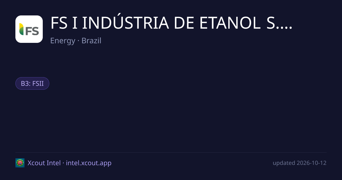 FS I INDÚSTRIA DE ETANOL S.A. — share card preview
