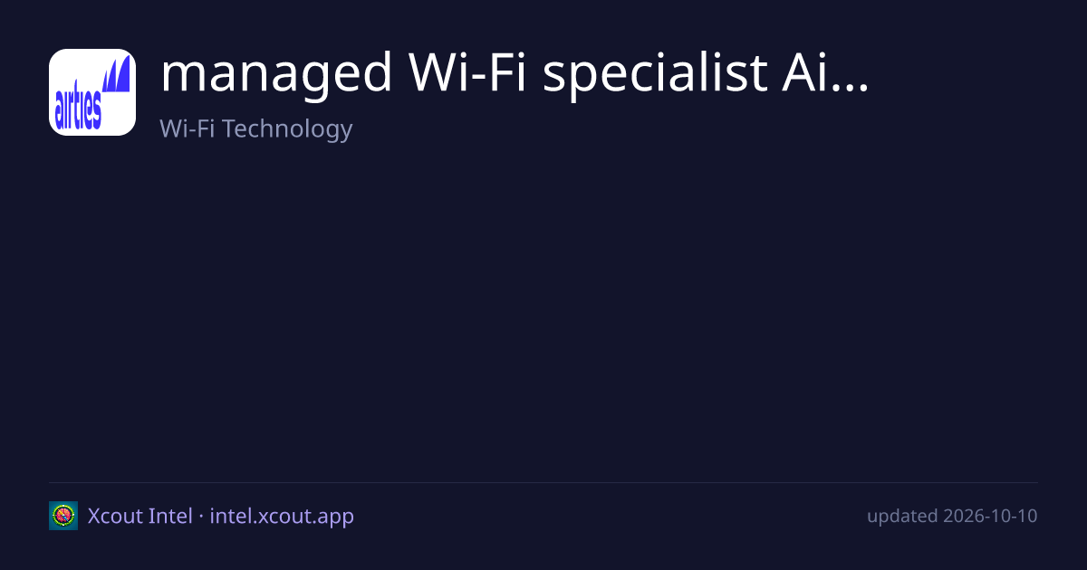 managed Wi-Fi specialist Airties — share card preview