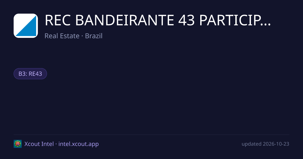 REC BANDEIRANTE 43 PARTICIPACOES S.A. — share card preview
