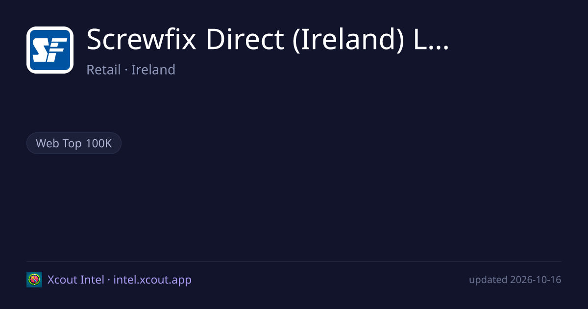 Screwfix Direct (Ireland) Limited — share card preview